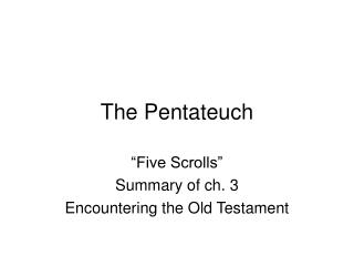 The Pentateuch