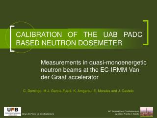 CALIBRATION OF THE UAB PADC BASED NEUTRON DOSEMETER