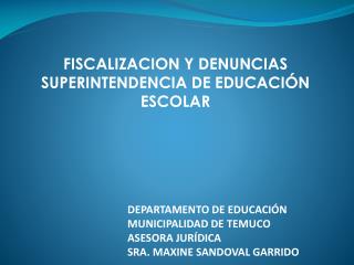 FISCALIZACION Y DENUNCIAS SUPERINTENDENCIA DE EDUCACIÓN ESCOLAR