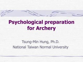 Psychological preparation for Archery