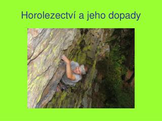 Horolezectví a jeho dopady