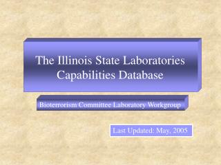 The Illinois State Laboratories Capabilities Database