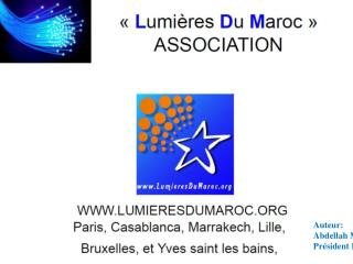 L’association : «  L umières D u M aroc »