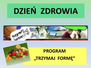 DZIEŃ ZDROWIA