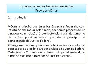 Juizados Especiais Federais em Ações Previdenciárias