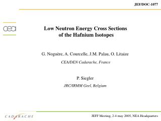 Low Neutron Energy Cross Sections of the Hafnium Isotopes