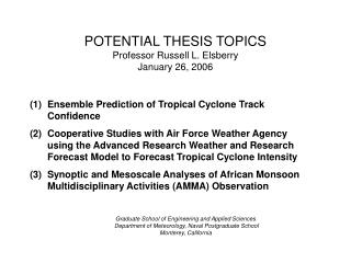 POTENTIAL THESIS TOPICS Professor Russell L. Elsberry January 26, 2006