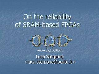 On the reliability of SRAM-based FPGAs