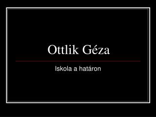 Ottlik Géza