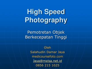 High Speed Photography