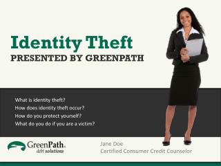 What is identity theft? How does identity theft occur? How do you protect yourself?