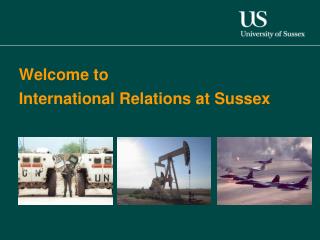 Welcome to International Relations at Sussex