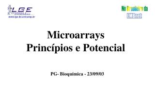 Microarrays Princípios e Potencial