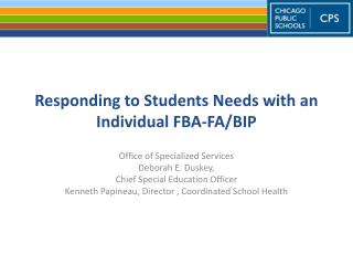 Responding to Students Needs with an Individual FBA-FA/BIP