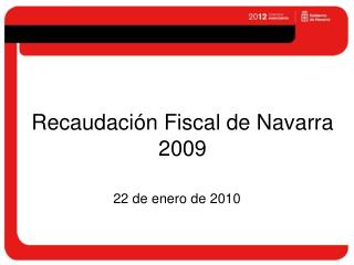 Recaudación Fiscal de Navarra 2009