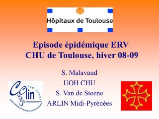 Episode épidémique ERV CHU de Toulouse, hiver 08-09
