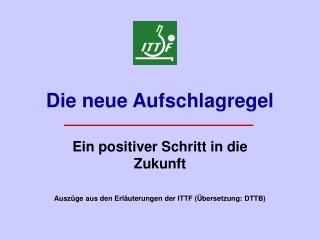 Die neue Aufschlagregel