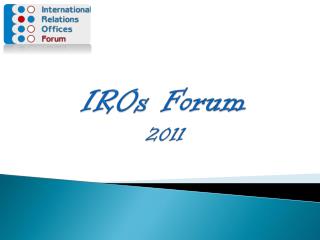 IROs Forum 2011