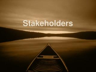 Stakeholders