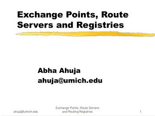 Exchange Points, Route Servers and Registries