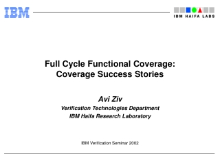 Full Cycle Functional Coverage: Coverage Success Stories