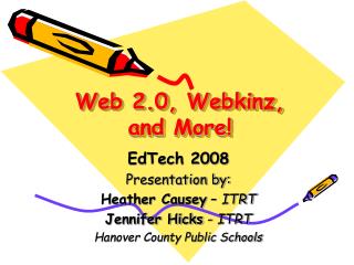 Web 2.0, Webkinz, and More!