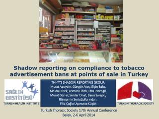 Shadow reporting on compliance to tobacco advertisement bans at points of sale in Turkey