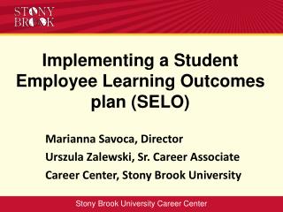 Implementing a Student Employee Learning Outcomes plan (SELO)