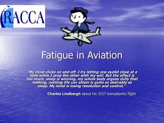 Fatigue in Aviation