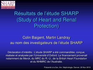 Résultats de l’étude SHARP (Study of Heart and Renal Protection)
