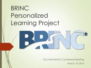 BRINC Personalized Learning Project