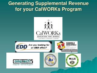 Generating Supplemental Revenue for your CalWORKs Program