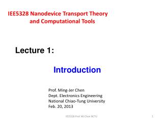 IEE5328 Nanodevice Transport Theory and Computational Tools