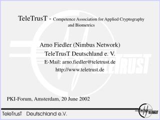 TeleTrusT - Competence Association for Applied Cryptography and Biometrics