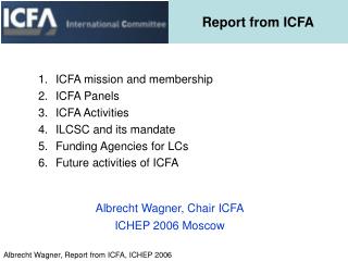 Report from ICFA
