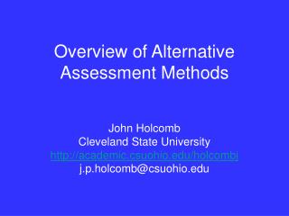 Overview of Alternative Assessment Methods