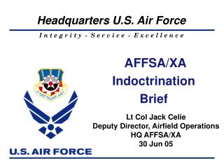 AFFSA/XA Indoctrination Brief