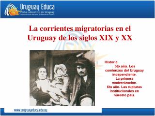 La corrientes migratorias en el Uruguay de los siglos XIX y XX