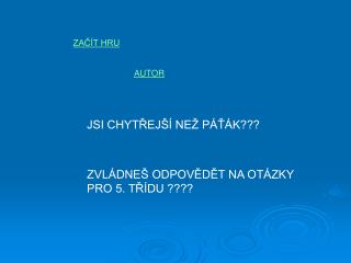 ZAČÍT HRU