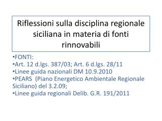 Riflessioni sulla disciplina regionale siciliana in materia di fonti rinnovabili