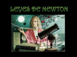 LEYES DE NEWTON