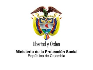 Ministerio de la Protección Social República de Colombia