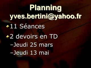 Planning yves.bertini@yahoo.fr