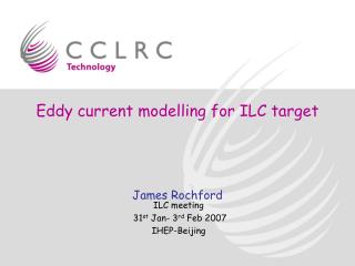 Eddy current modelling for ILC target