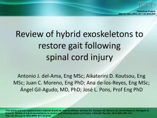 Review of hybrid exoskeletons to restore gait following spinal cord injury