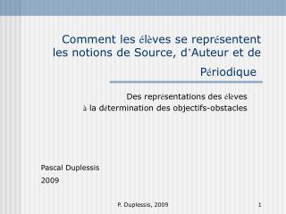 Comment les é l è ves se repr é sentent les notions de Source, d ’ Auteur et de P é riodique