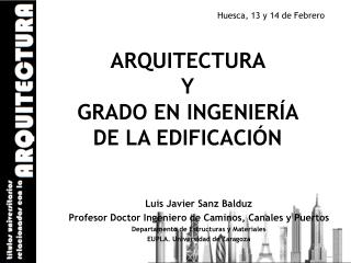 ARQUITECTURA Y GRADO EN INGENIERÍA DE LA EDIFICACIÓN