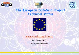 The European DataGrid Project Technical status