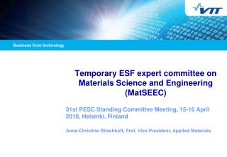 Temporary ESF expert committee on Materials Science and Engineering (MatSEEC)