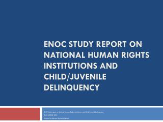 ENOC Study report on National Human Rights Institutions and Child/Juvenile Delinquency